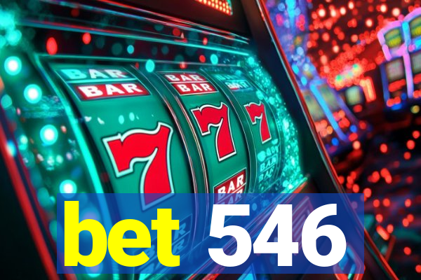 bet 546